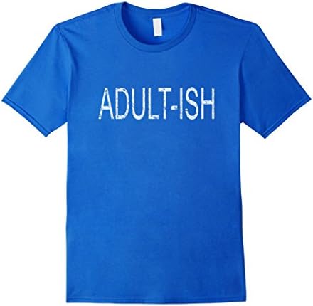 Men's Adult-Ish Funny Vintage Style Adult T-Shirt XL Royal Blue