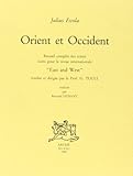 Orient et Occident by 