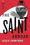The Saint Abroad (The Saint Series)