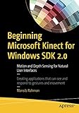 Beginning Microsoft Kinect for Windows SDK 2.0: Motion and Depth Sensing for Natural User Interfaces