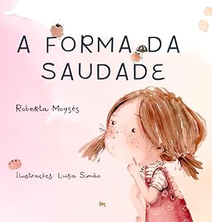 Livro A Forma da Saudade