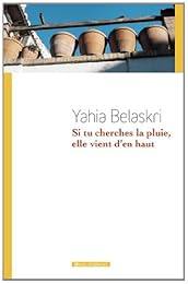 Si tu cherches la pluie, elle vient d'en haut