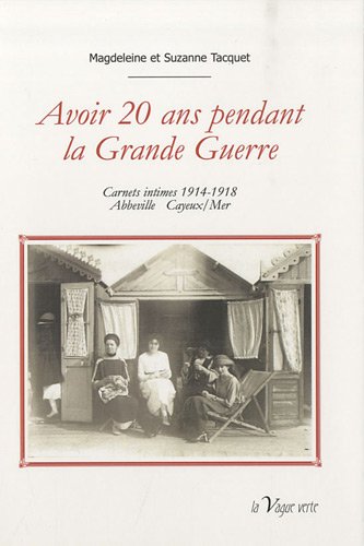 Avoir 20 ans pendant la Grande guerre