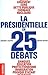 La Présidentielle en 25 débats by 