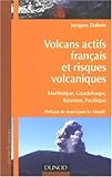 Volcans actifs franÃ§ais et risques volcaniques (French edition) by 
