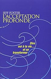 L' acceptation profonde