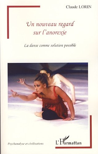 Download Un nouveau regard sur l'anorexie: La danse comme solution possible (Psychanalyse et civilisations) PDF