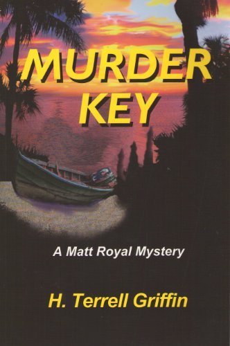 Murder Key (Matt Royal Mysteries, No. 2) Murder Key (Matt Royal Mysteries, No. 2)