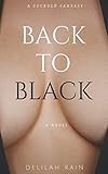 Back to Black: A Cuckold Fantasy
