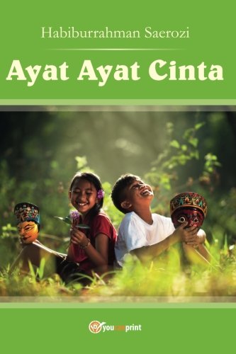 Ayat Ayat Cinta (Indonesian Edition)