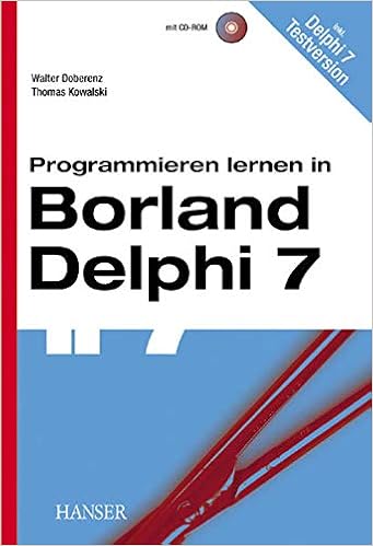 Programmieren Lernen In Borland Delphi 7 Doberenz Walter Kowalski Thomas 9783446223172 Amazon Com Books Programmieren Lernen In Borland Delphi 7 Doberenz Walter Kowalski Thomas 9783446223172 Amazon Com Books
