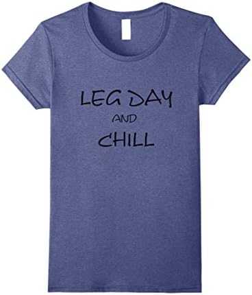 Womens Leg Day and Chill Small Heather Blue