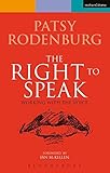 Image de The Right to Speak: Working with the Voice (Performance Books)