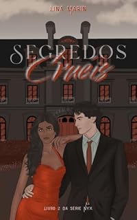 Livro Segredos Cruéis (Série Nyx Livro 2)