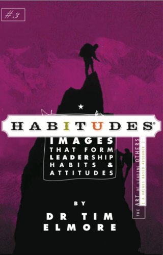 Habitudes, the Art of Leading Others (A Charact... 0979294029 Book Cover