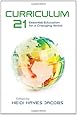 Curriculum 21: Essential Education for a Changing World (Professional Development)