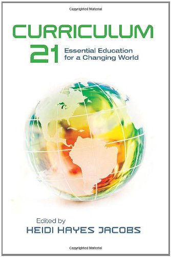 Curriculum 21: Essential Education for a Changing World (Professional Development)
