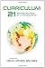 Curriculum 21: Essential Education for a Changing World (Professional Development) - Book by Heidi Hayes Jacobs