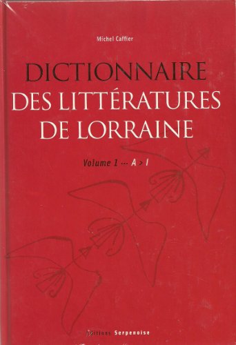 Dictionnaire des littératures de Lorraine