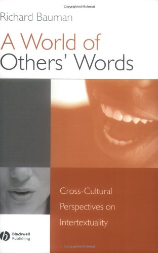 A World of Others' Words: Cross-Cultural Perspectives on Intertextuality