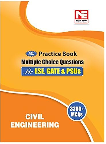 Civil Engineering - Practice Book for ESE & GATE
