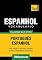 Livro Vocabulário Português-Espanhol - 7000 palavras mais úteis (European Portuguese Collection Livro 108)