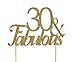 All About Details 30 & Fabulous Cake Topper (Gold),1 PC, Happy 30th Birthday, Party Decor, Glitter Topper