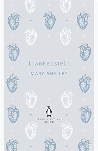 By Mary Shelley Frankenstein (Penguin English Library)