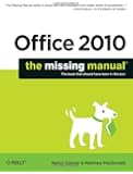 Office 2010: The Missing Manual (Missing Manuals)