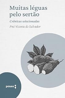 Livro Muitas léguas pelo sertão - crônicas selecionadas