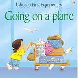 Going on a Plane (First Experiences): Civardi, Anne, Cartwright ...