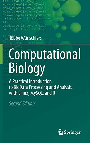 Computational Biology: A Practical Introduction to BioData Processing and Analysis with Linux, MySQL