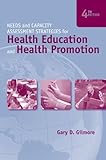 Needs and Capacity Assessment Strategies for Health Education and Health Promotion - BOOK ALONE