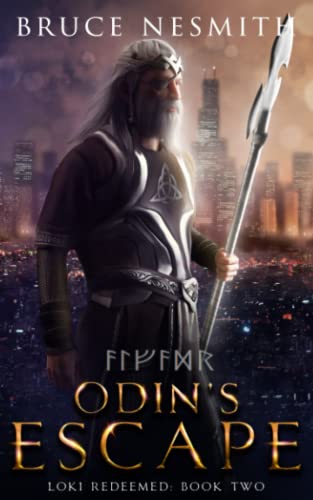 Odin's Escape: A Norse Mythology Contemporary Fantasy (Loki Redeemed)
