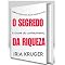 Livro O SEGREDO DA RIQUEZA - A chave do conhecimento.: SÁBIO É AQUELE QUE ESCUTA ANTES DE FALAR.