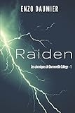 Raiden (Dormeveille College) (French Edition) by 