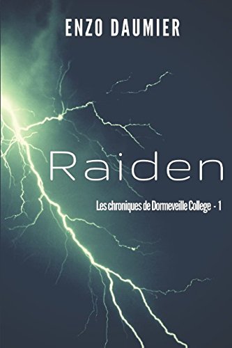 Raiden (Dormeveille College) (French Edition) by Enzo Daumier