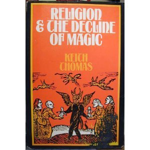 Religion and the Decline of Magic