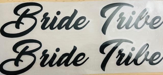 5 Bride Tribe On T-Shirts Transfer Vinyl Wedding Party, Hen Do Party Vinyl Black
