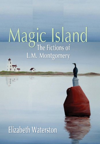 Magic Island: The Fictions of L.M. Montgomery