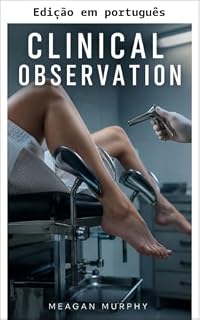 Livro Observação clínica (Erótica de exame médico)