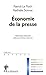 Économie de la presse (Repères) (French Edition) by