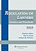 Regulation of Lawyers: Statutes and Standards, 2013 Supplement