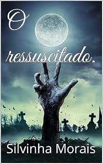 Livro O ressuscitado.