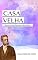 Livro Casa Velha (Clássicos da Literatura Brasileira)