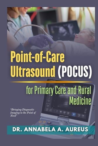 健康・医学 ULTRASOUND FOR PRIMARY CARE Ultrasound for Primary Care: 9781496366986: Medicine & Health