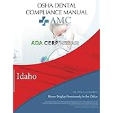 OSHA Dental Compliance Manual: Idaho