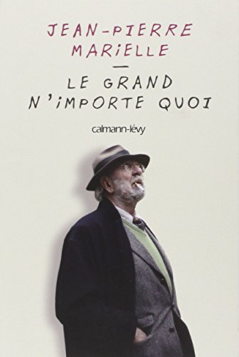 Le grand n'importe quoi