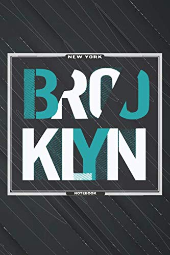 Brooklyn New York Notebook: Journal, Diary, Wild ruled notebook (120 Pages, , 6 x 9) New York city notebook, Brooklyn 99