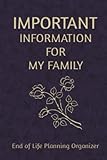 Important Information for My Family: End of life